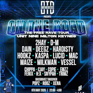 OTD: On The Road Tour - MILTON KEYNES - Free DNB Rave! at Unit Nine