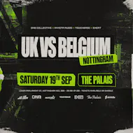 U.K vs Belgium Tour: Nottingham at The Palais Nottingham