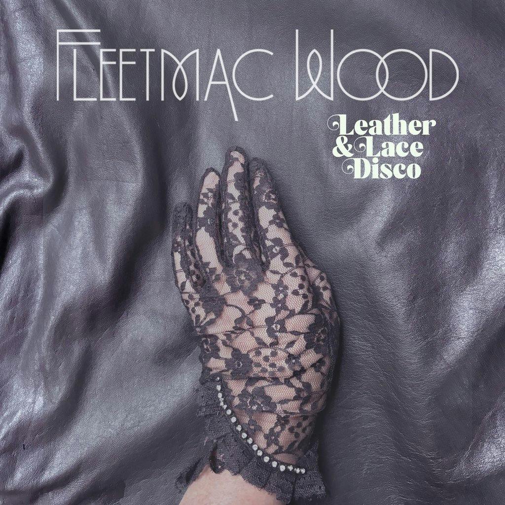 Tickets Fleetmac Wood present Leather & Lace Disco Liverpool