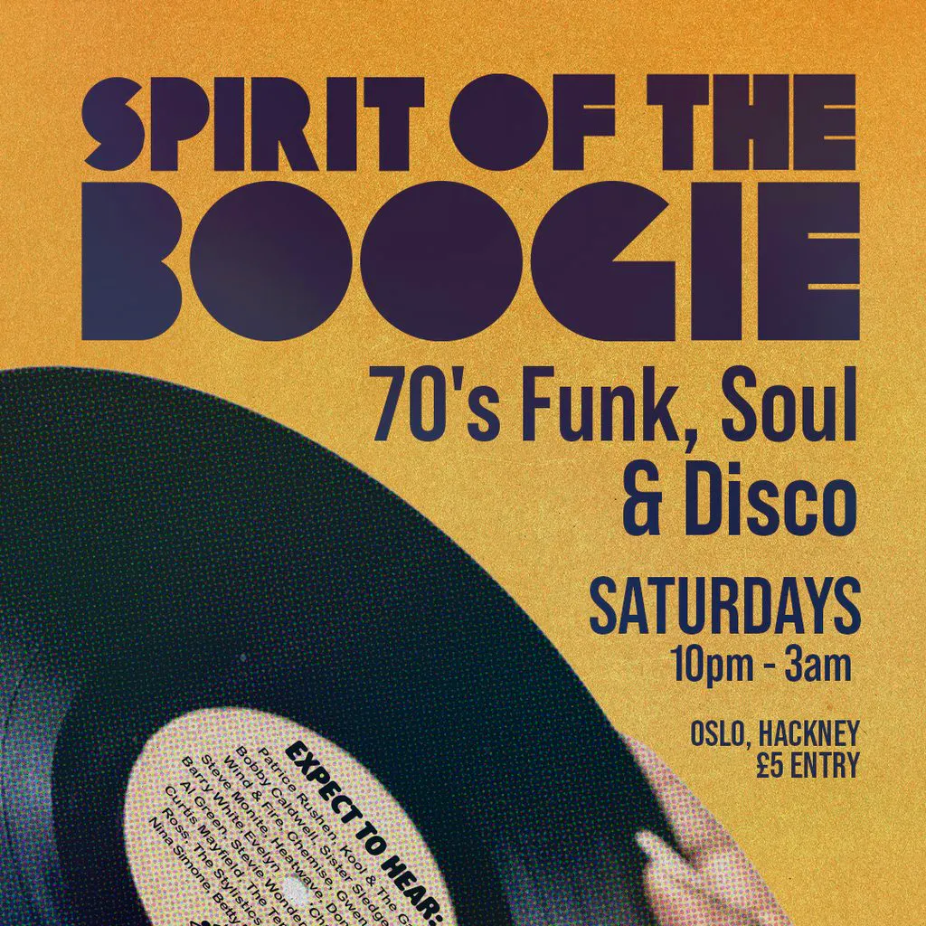 Spirit of the Boogie at Oslo Hackney London
