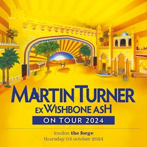 Martin Turner Ex-Wishbone Ash