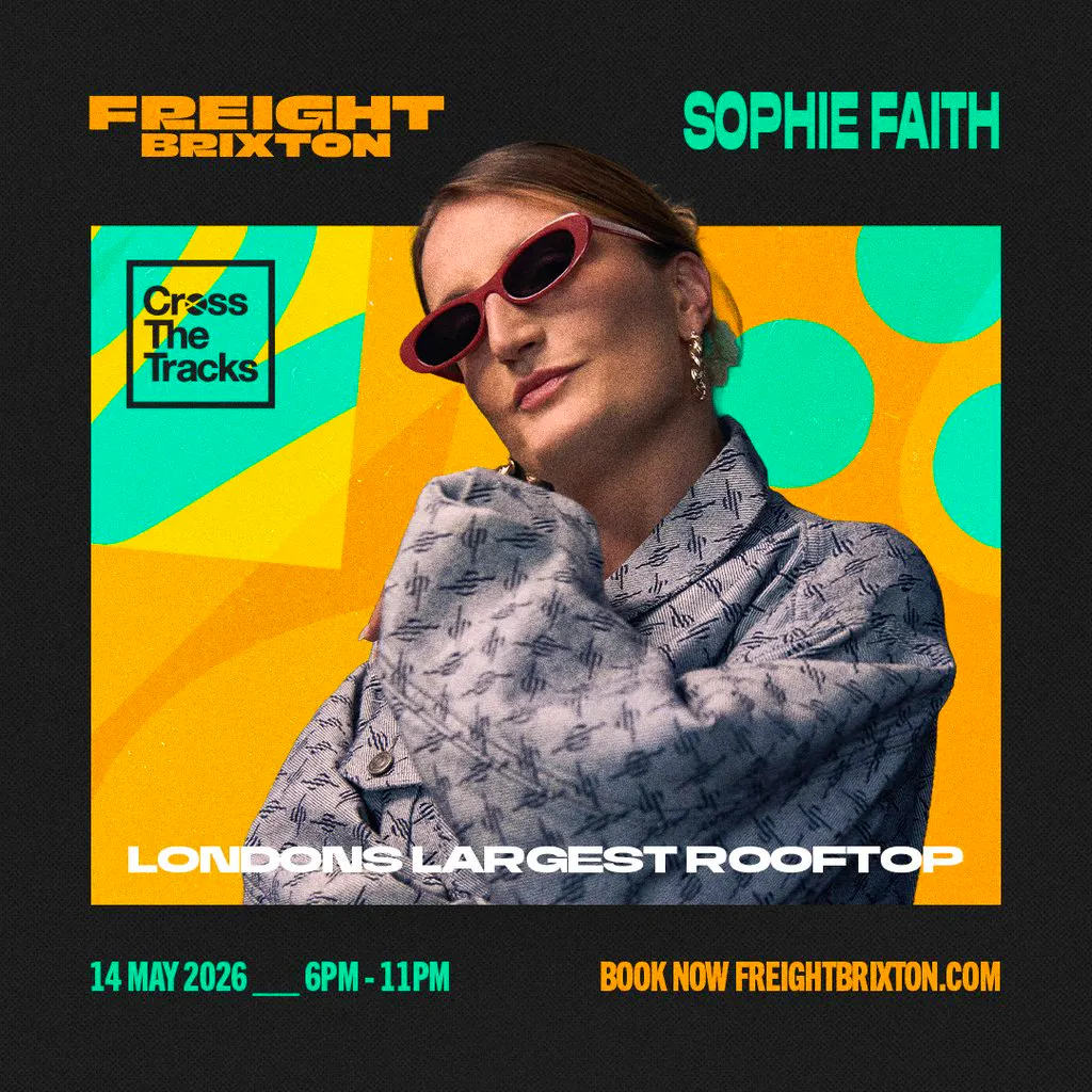 Sophie Faith - Cross The Tracks presents: Soul of the South at Freight Brixton