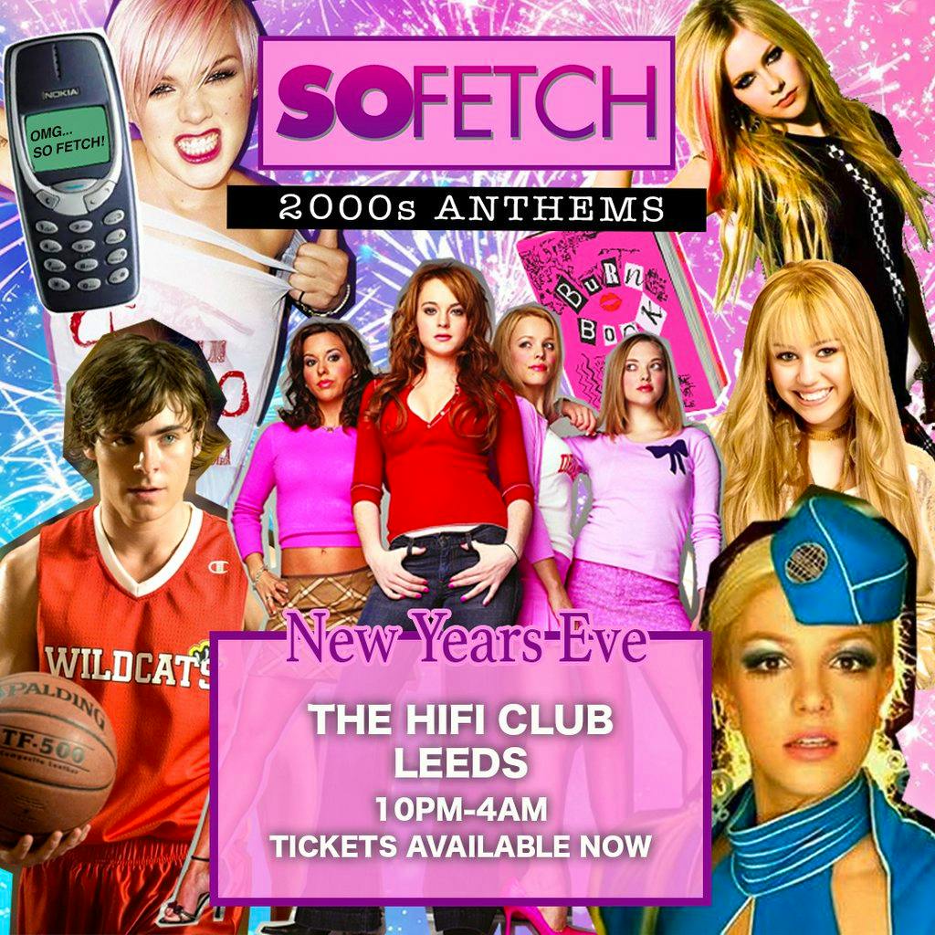So Fetch - 2000s New Years Eve Party (Leeds) at HiFi Club