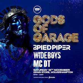 Gods of Garage feat Wideboys, Pied Piper & MC DT