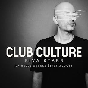 Club Culture presents Riva Starr