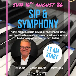 Sip & Symphony at The Market, Kingsway