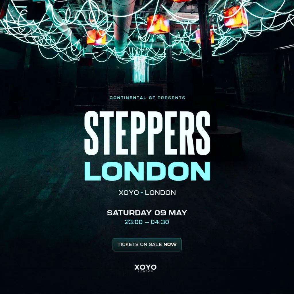 Continental GT Steppers London XOYO at XOYO
