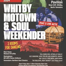 Whitby Soul and Motown Weekend at Whitby Pavilion