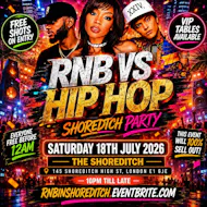 RNB VS HIP HOP - Shoreditch Party - Everyone Free Before 12AM at The Shoreditch