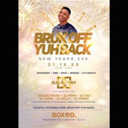 Reviews: Bruk Off Yuh Back NYE Special with Exclusive Set by DJ DAYDAY | Boxed Bar And Music Venue  Leicester  | Sat 31st December 2022