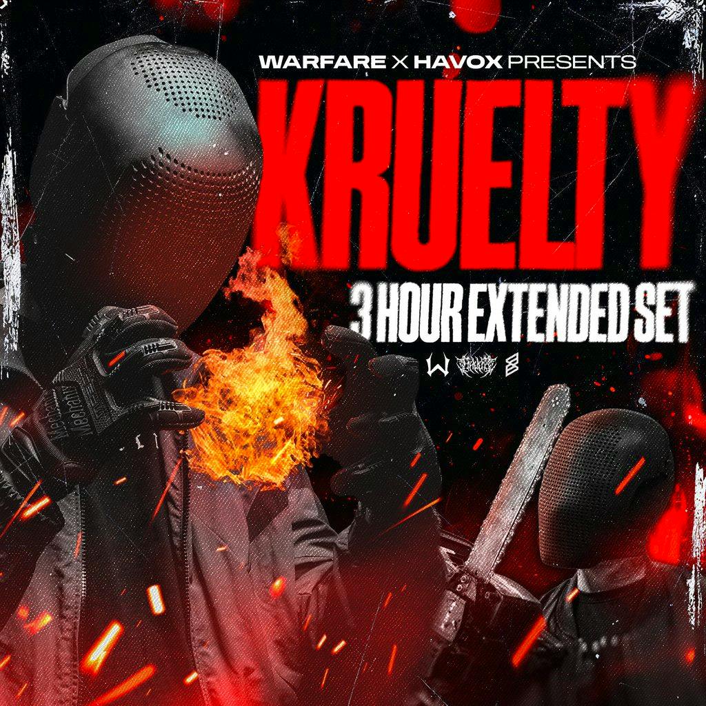 Warfare X Havox Presents: KRUELTY 3 HOUR EXTENDED SET at The Classic Grand
