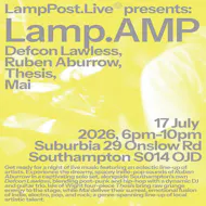 Lamp Post Presents: Lamp.AMP at Suburbia Southampton