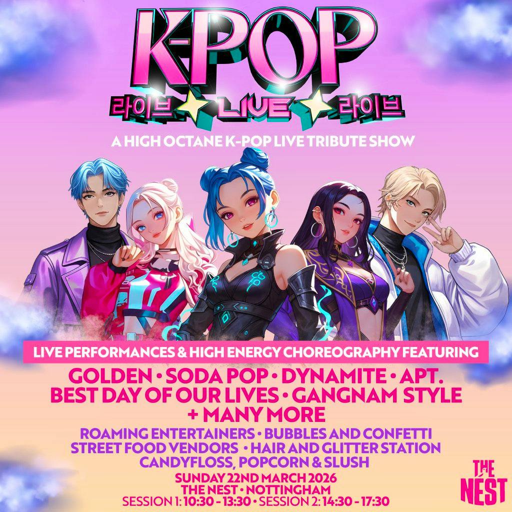 K-POP Live 2 | The Nest, Nottingham | TICKETS SELLING FAST!!! at Nottingham's The Nest (Notts County FC)