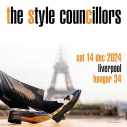 The Style Councillors Tickets | Hangar 34 Liverpool  | Sat 14th December 2024 Lineup