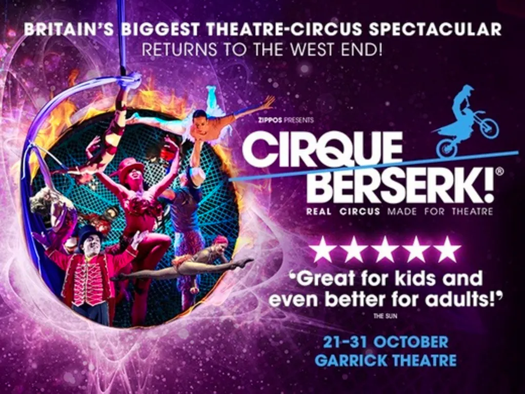 Cirque Berserk! at The Garrick Theatre