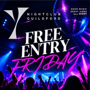 Free Entry Friday