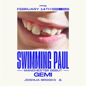 Swimming Paul [Manchester Debut]