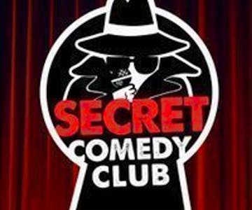 The Secret Comedy Club Friday