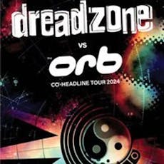 Dreadzone vs The Orb: Co-headline Tour at Lincoln Drill Hall