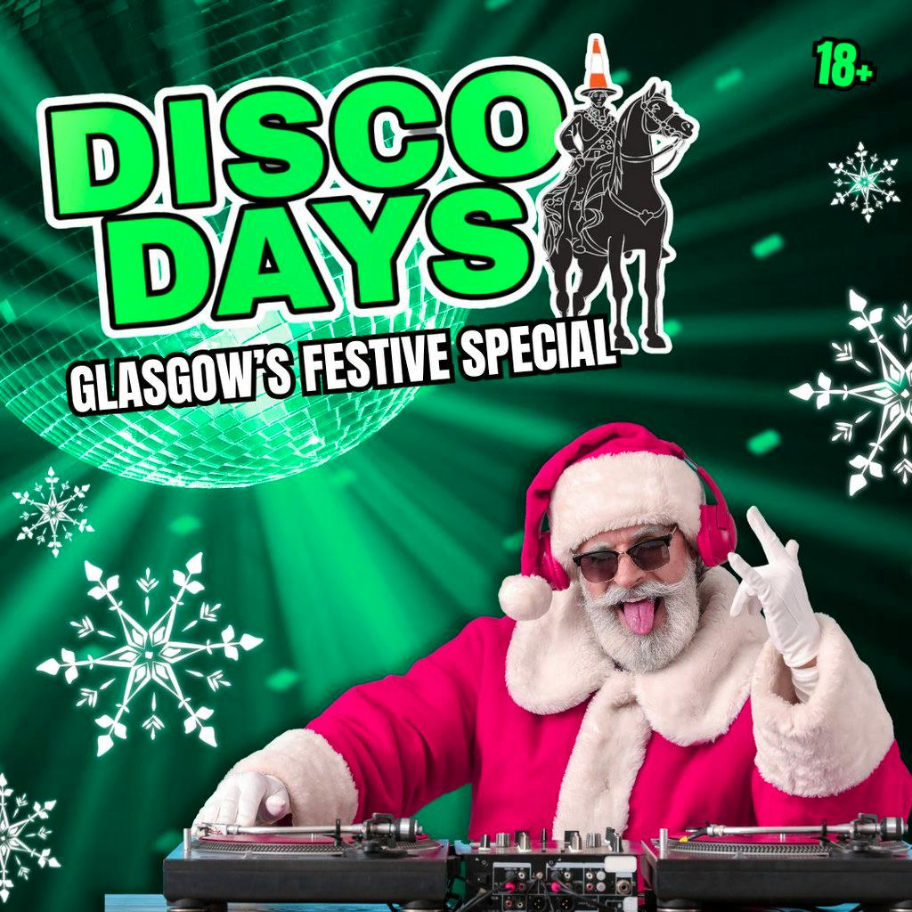 Disco Days - Glasgow's Festive Special at Club Tropicana And Venga