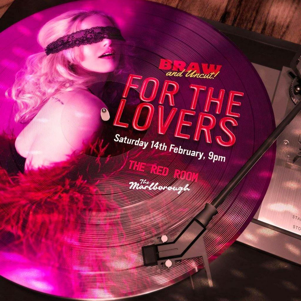 Braw & Uncut: For the Lovers! Valentine's Cabaret at The Marlborough