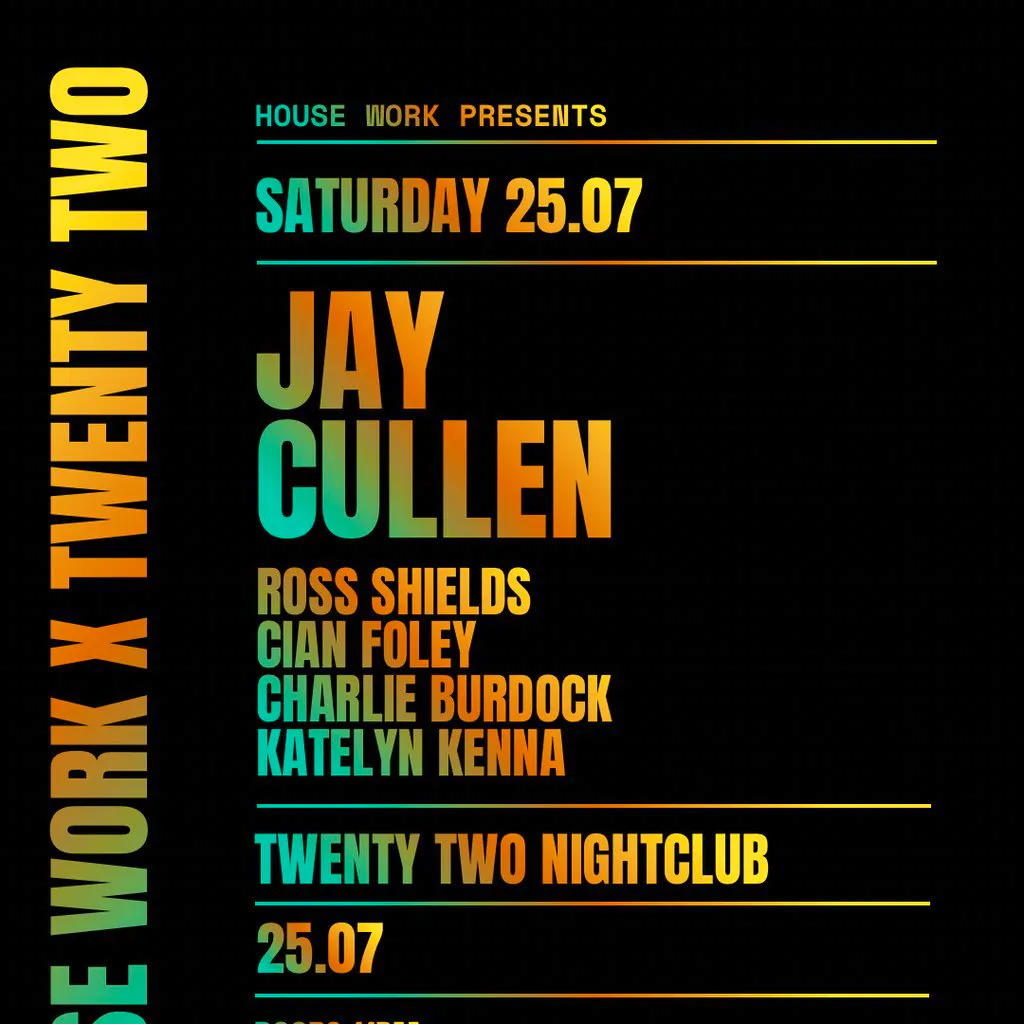 House Work presents Twenty Two | 25.07 at Twenty Two Night Club