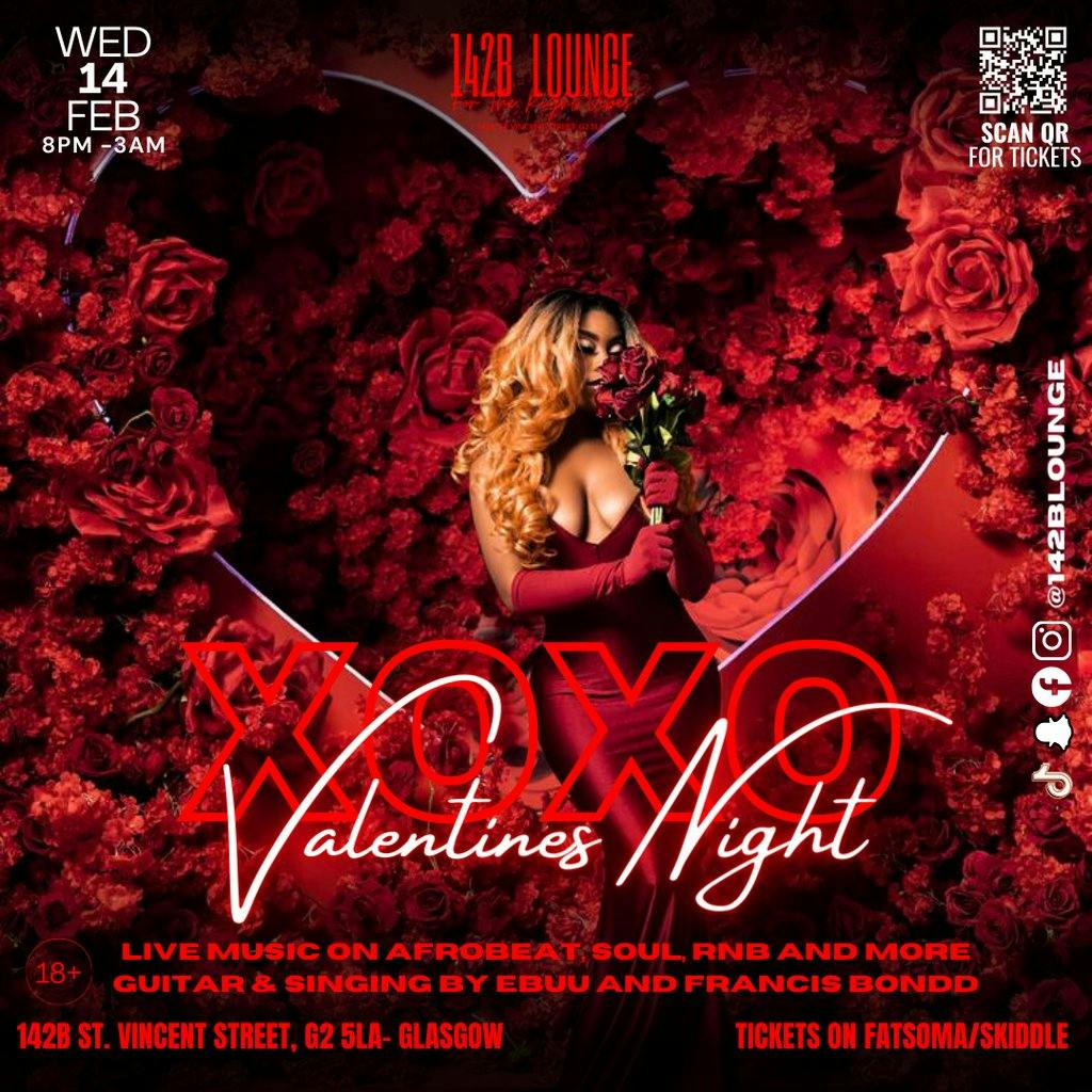 XOXO Valentine's Night 142B Lounge Glasgow Glasgow Wed 14th