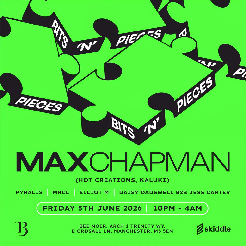 Bits N Pieces MCR Presents - Max Chapman at Bee Noir