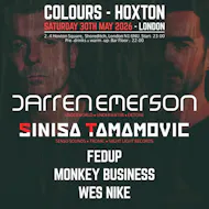Nlr Events pres. Darren Emerson (Underworld), Sinisa Tamamovic at Colours Hoxton