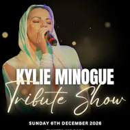 Kylie Minogue Tribute Show at The Bentley