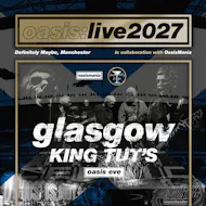 Oasis Live '27 - Glasgow - Oasis Eve at King Tuts Wah Wah Hut