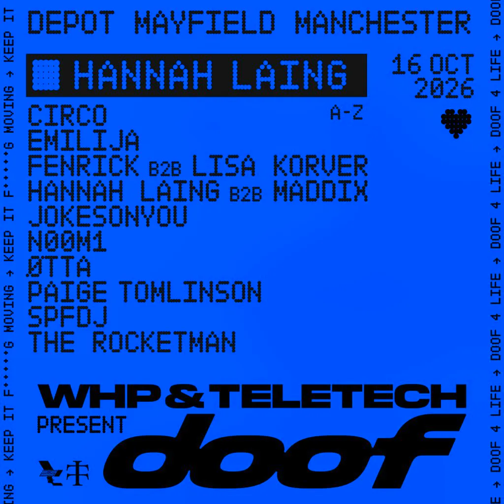 WHP + Teletech presents DOOF - Hannah Laing + Guests at Depot Mayfield