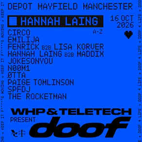 WHP + Teletech presents DOOF - Hannah Laing + Guests