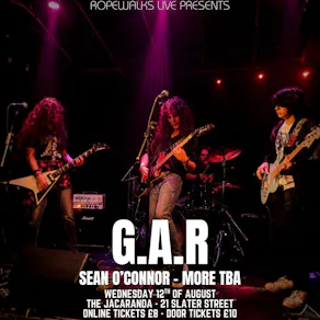 G.A.R With Special Guests