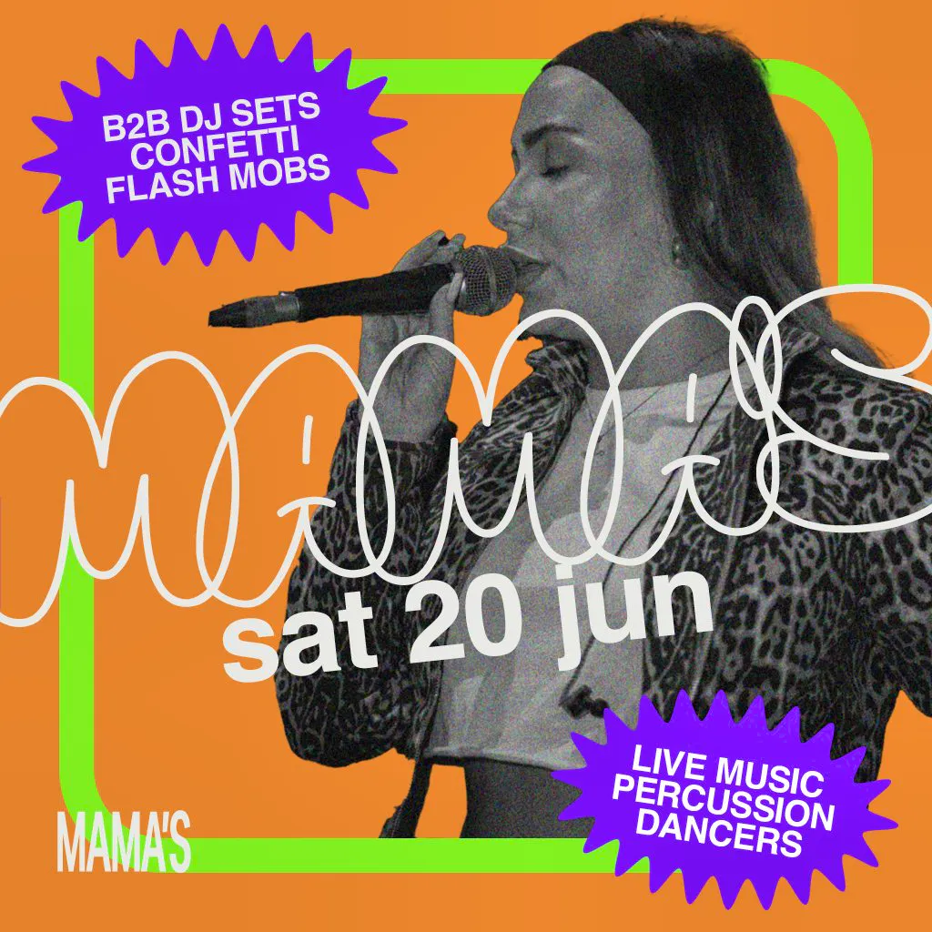 Mama's Saturday // 20th June at Mama Roux's