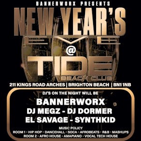 NEW YEARS EVE at TIDE CLUB BRIGHTON