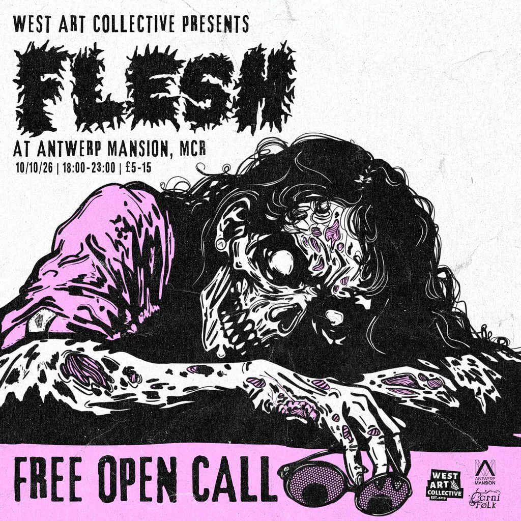 West Art Collective presents: Flesh at Antwerp Mansion at West Art Collective HQ (Antwerp Mansion)
