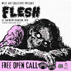 West Art Collective presents: Flesh at Antwerp Mansion