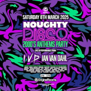 Noughty Disco Presents: Ian Van Dahl