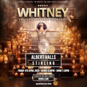 Whitney - The Candlelight Concert - Stirling