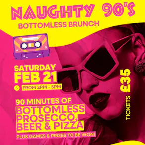 Naughty 90s bottomless brunch