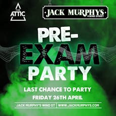 Jack Murphys Pre Exam Party at Jack Murpheys 