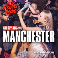 Old Skool Bingo Sat 22nd August Manchester at Impossible