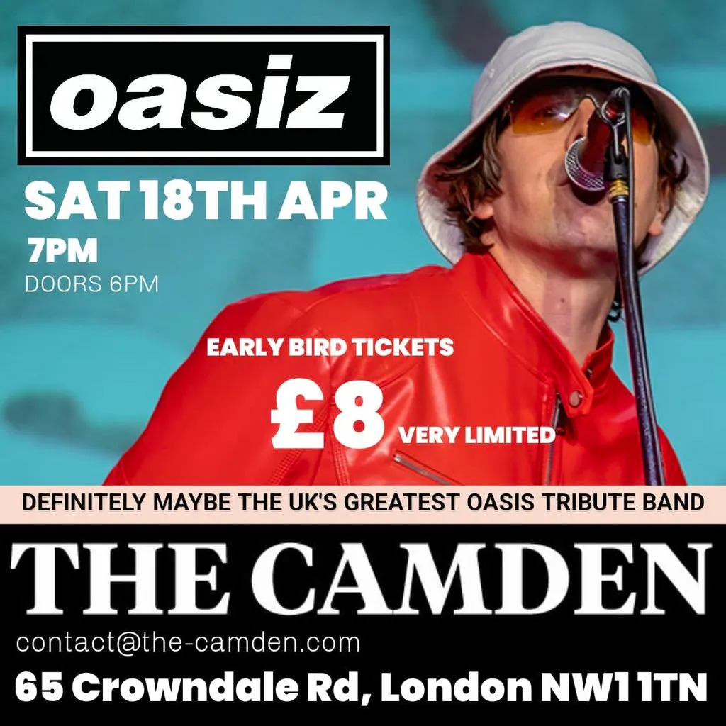 OASIZ - The UKs Greatest Oasis Tribute Live at The Camden at The Camden Bar