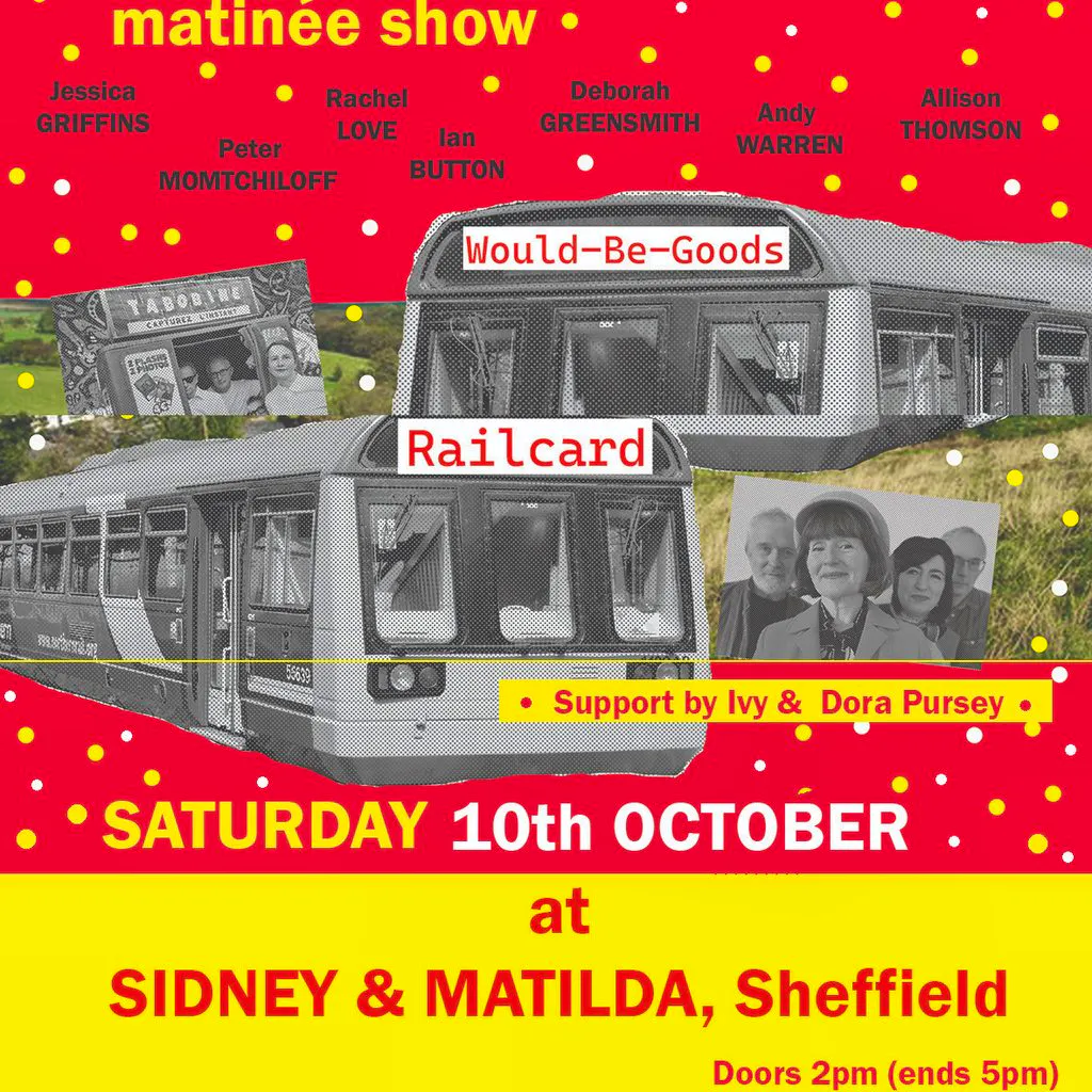 WOULD-BE-GOODS with RAILCARD matinee gig -support by Ivy & Dora at Sydney And Matilda