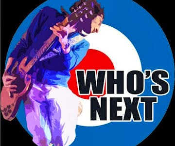 Who's Next - The Premier Live Tribute To The Who