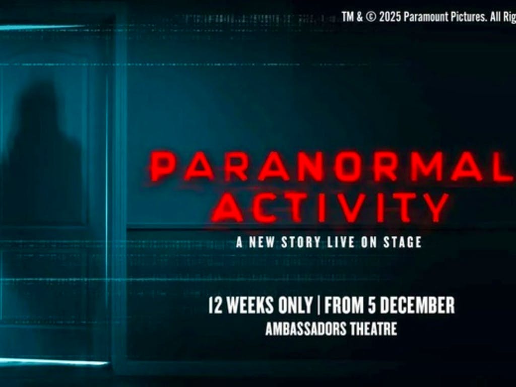 Paranormal Activity at Ambassadors Theatre West Street London WC2H