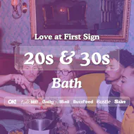 20s & 30s Single's Mixer Event with Love at First Sign at The Bootlegger In Bath
