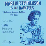 Martin Stephenson & The Daintees at Belgrave Music Hall And Canteen, Leeds