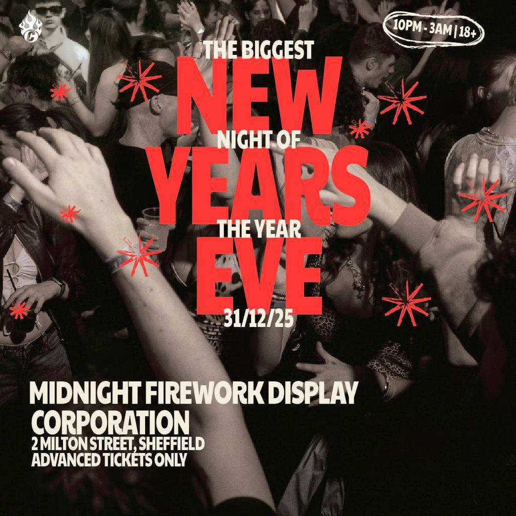Sheffields Biggest New Years Eve Party | Corporation 2025 at Corporation